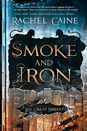 Smoke and Iron (The Great Library)