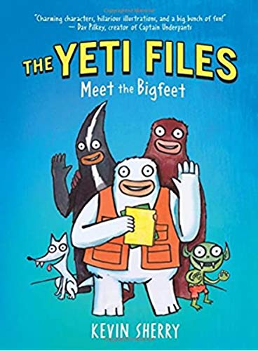 The Yeti Files Meet the Bigfeet