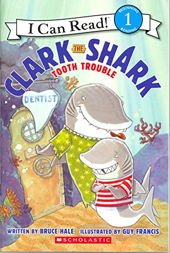 Clark the Shark: Tooth Trouble