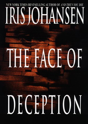 The Face of Deception (Eve Duncan)