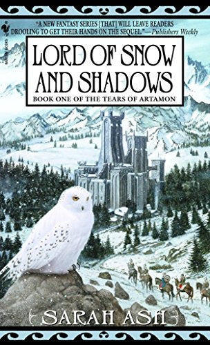 Lord of Snow and Shadows: Book One of The Tears of Artamon