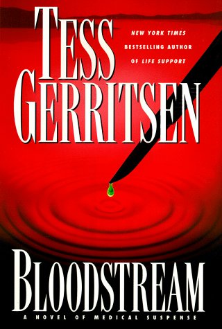 Bloodstream: A Novel of Medical Suspense