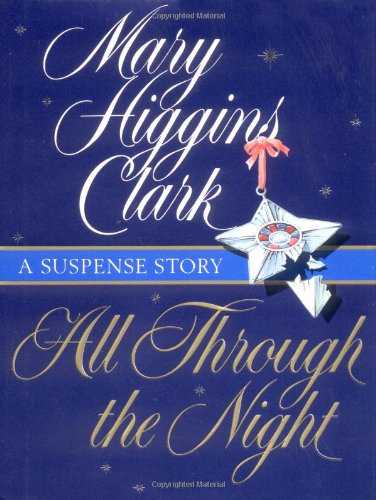 All Through The Night : A Suspense Story