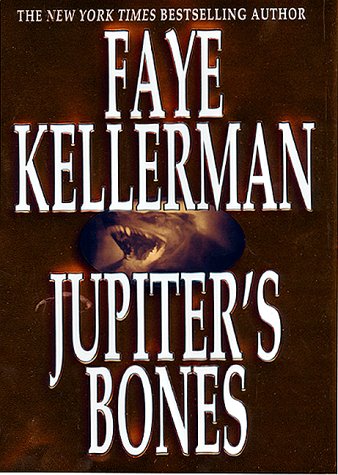 Jupiter's Bones: A Novel (Peter Decker & Rina Lazarus Novels)