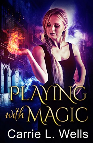 Playing with Magic (The Midnight Witches)