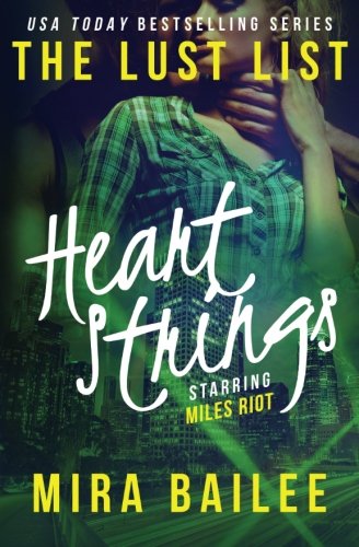 Heart Strings (The Lust List: Miles Riot)