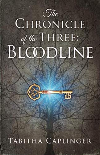 The Chronicle of the Three: Bloodline