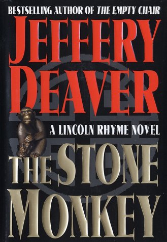 The Stone Monkey: A Lincoln Rhyme Novel (Lincoln Rhyme Novels)