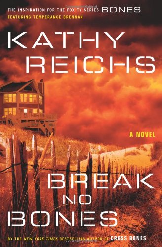 Break No Bones: A Novel (Temperance Brennan Novels)