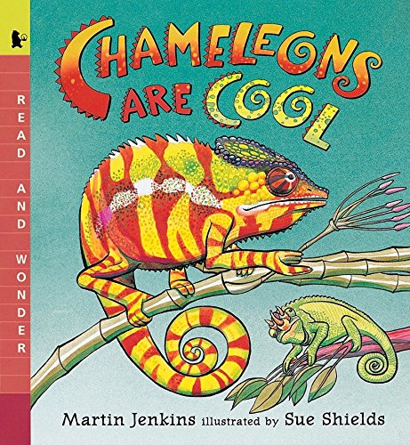 Chameleons Are Cool: Read and Wonder