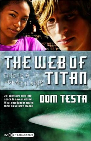 The Web of Titan: A Galahad Book