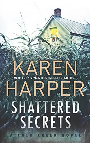 Shattered Secrets (Cold Creek, 1)