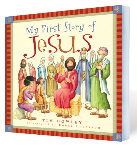 My First Story of Jesus (My First Story Series)