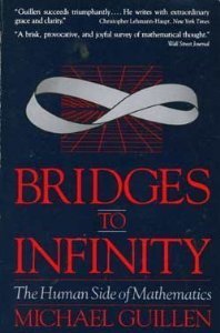 Bridges to Infinity: The Human side of Mathematics