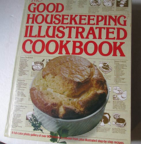 Good Housekeeping Illustrated Cookbook [Hardcover]