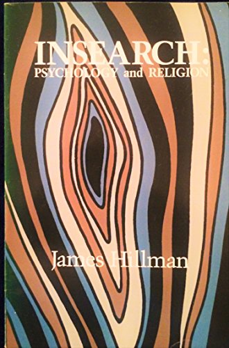 Insearch: Psychology and Religion (Jungian classics series)