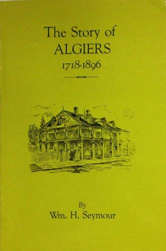 Story of History of Algiers 1718-1896