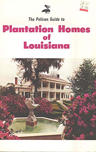 Plantation homes of Louisiana