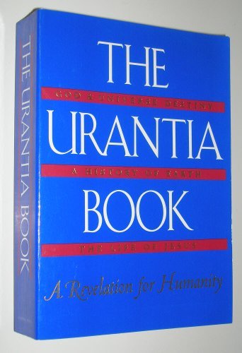 The Urantia Book: A Revelation for Humanity