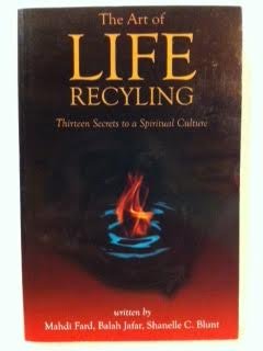 The Art of Life Recyling- Thirteen Secrets to a Spiritual Culture