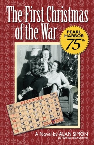 The First Christmas of the War (An American Family's Wartime Saga)