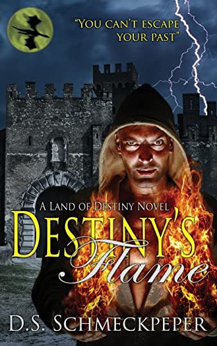 Destiny's Flame (Land of Destiny)