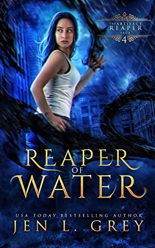 Reaper of Water (The Artifact Reaper Saga)