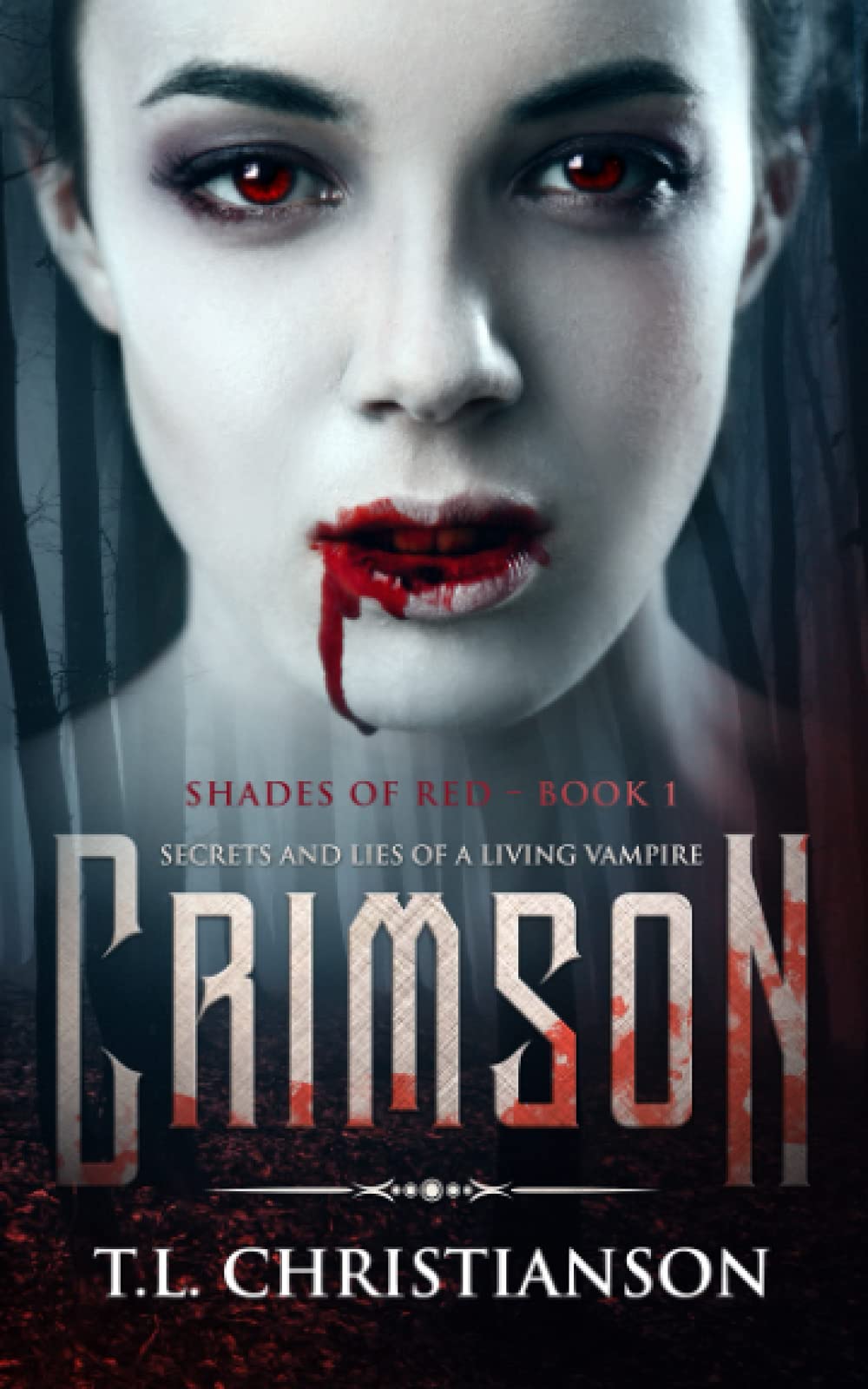 Crimson: Secrets and Lies of a Living Vampire (Shades of Red)