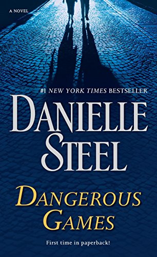 Dangerous Games: A Novel