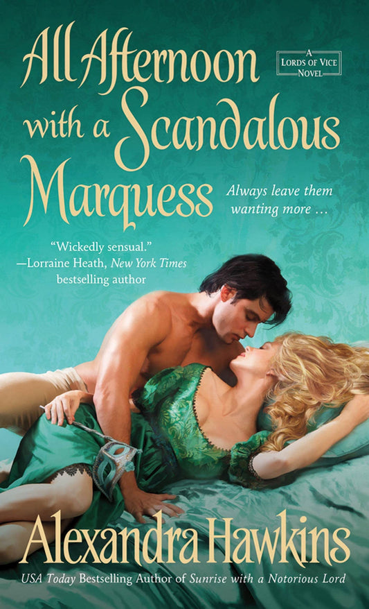 All Afternoon with a Scandalous Marquess: A Lords of Vice Novel (Lords of Vice, 5)