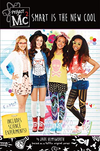 Project Mc2: Smart is the New Cool: Includes Science Experiments!