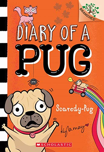 Scaredy-Pug: A Branches Book (Diary of a Pug 5)