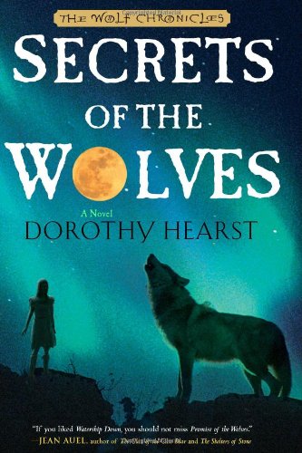 Secrets of the Wolves (The Wolf Chronicles)