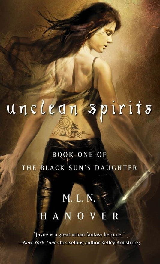 Unclean Spirits: Book One of the Black Sun's Daughter