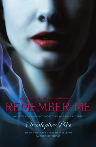 Remember Me: Remember Me; The Return; The Last Story