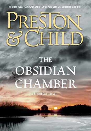 The Obsidian Chamber (Agent Pendergast Series, 16)