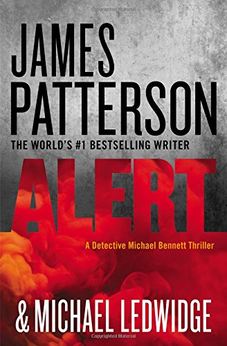 Alert (A Michael Bennett Thriller, 8)