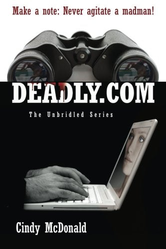 Deadly.com: The Unbridled Series