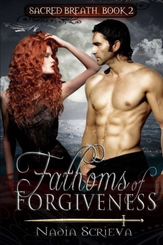 Fathoms of Forgiveness (Sacred Breath, Book 2)