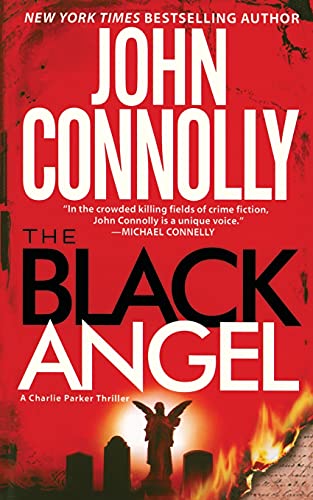 The Black Angel: A Charlie Parker Thriller