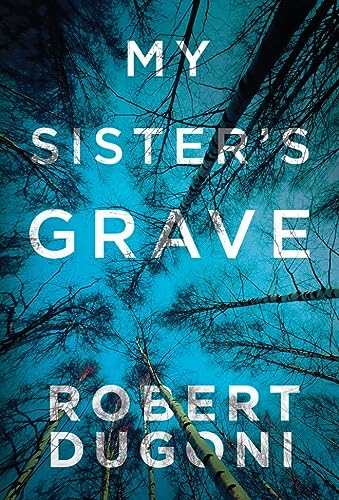 My Sister's Grave (Tracy Crosswhite, 1)