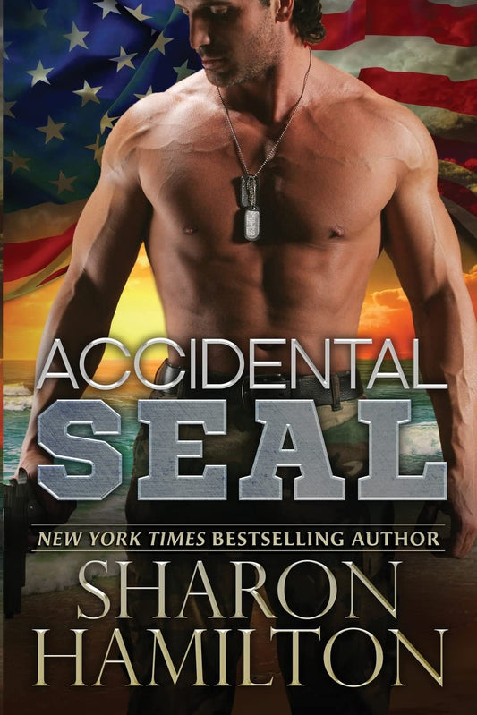 Accidental SEAL: SEAL Brotherhood Series Book 1