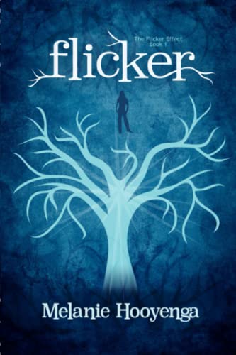 Flicker: Book 1 (The Flicker Effect)