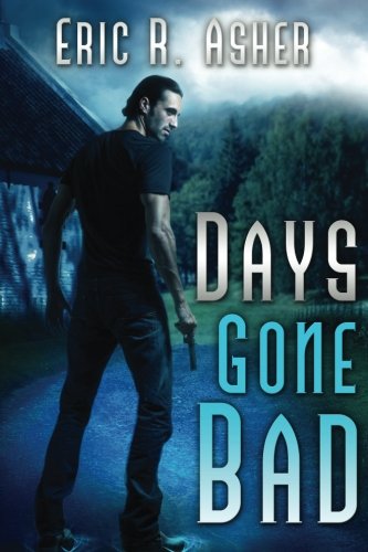 Days Gone Bad (Vesik)