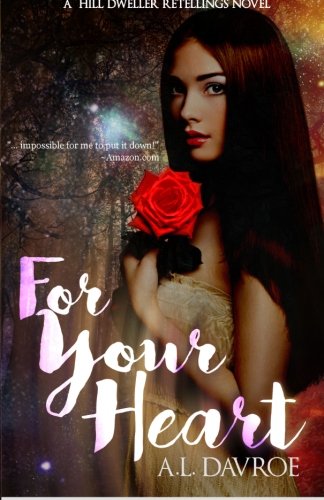 For Your Heart: A Hill Dweller Retellings Novel (Dark Covenant Retellings)