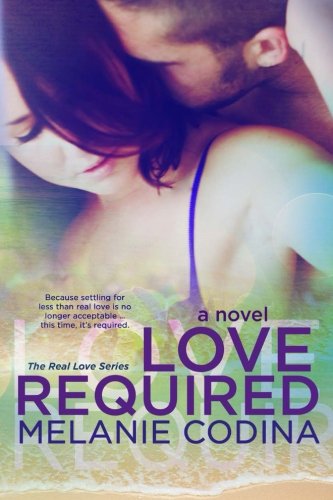 Love Required (The Real Love Series)