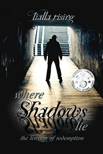 Where Shadows Lie: The Tension of Redemption