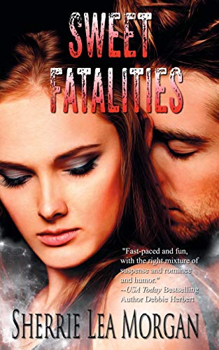 Sweet Fatalities (The Heroes of Coweta County, Book)