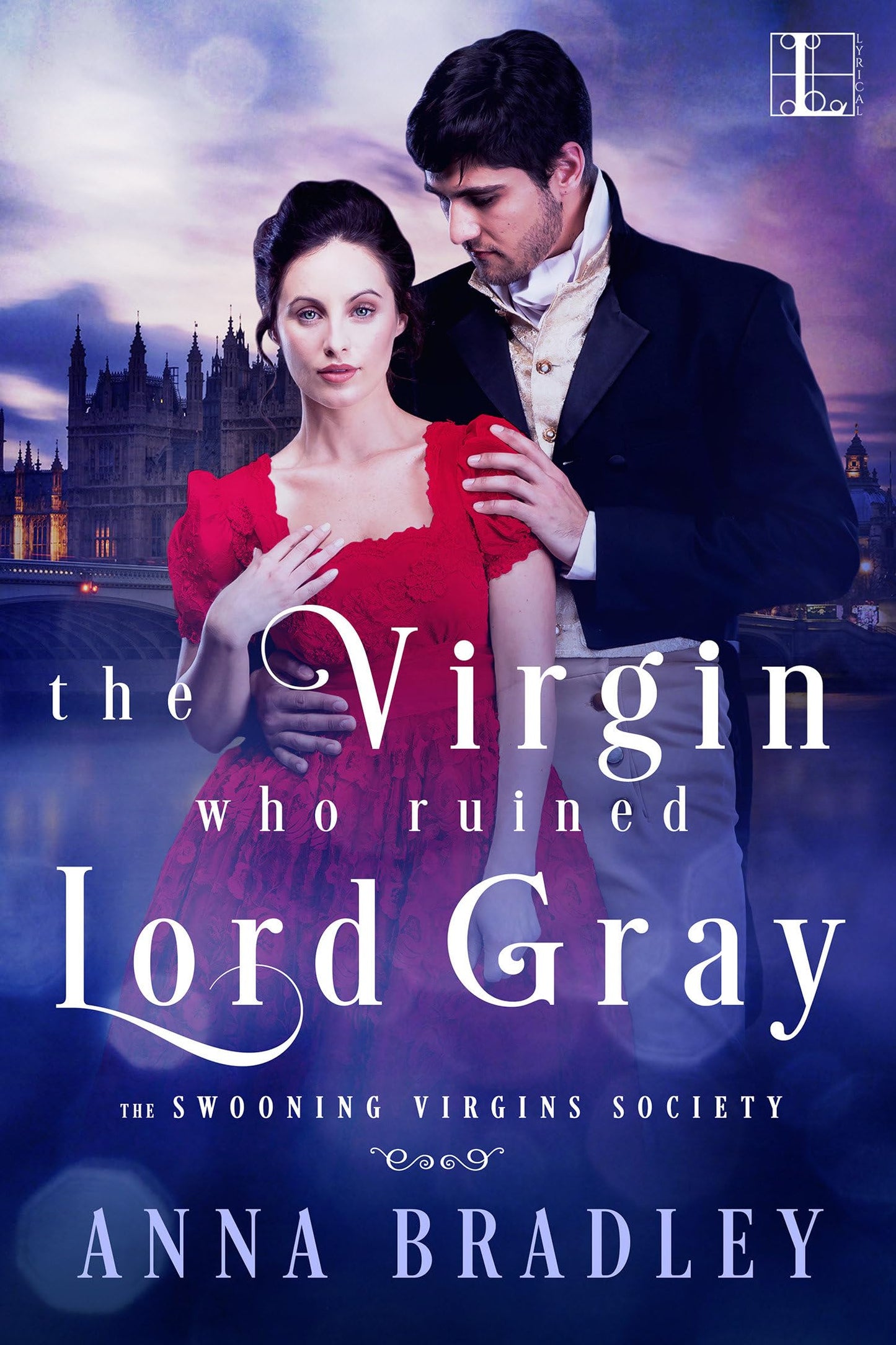 The Virgin Who Ruined Lord Gray (The Swooning Virgins Society)