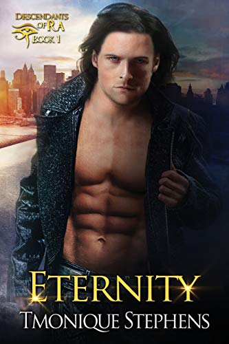 Eternity: Descendants of Ra series Book 1